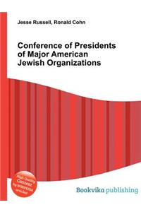 Conference of Presidents of Major American Jewish Organizations