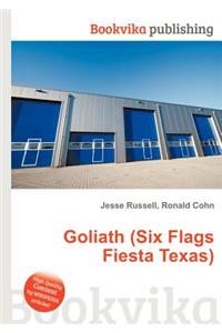 Goliath (Six Flags Fiesta Texas)