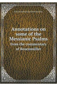 Annotations on Some of the Messianic Psalms from the Commentary of Rosenmüller