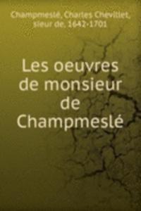 Les oeuvres de monsieur de Champmesle