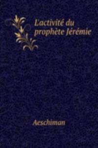L'activite du prophete Jeremie