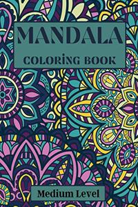 Mandala Coloring Book medium level