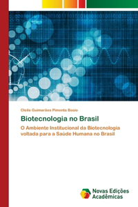 Biotecnologia no Brasil