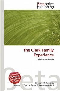 The Clark Family Experience