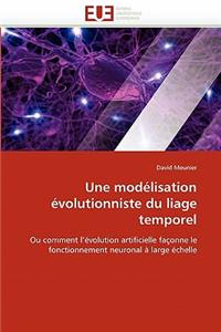 Une Modélisation Évolutionniste Du Liage Temporel