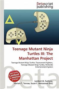 Teenage Mutant Ninja Turtles III