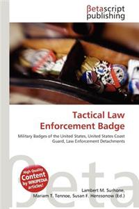 Tactical Law Enforcement Badge