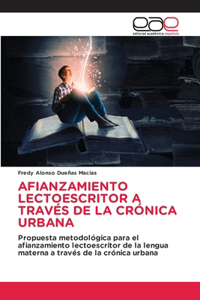 Afianzamiento Lectoescritor a Través de la Crónica Urbana