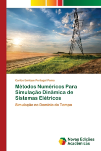 Métodos Numéricos Para Simulação Dinâmica de Sistemas Elétricos