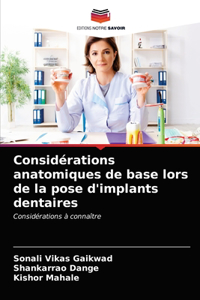 Considérations anatomiques de base lors de la pose d'implants dentaires