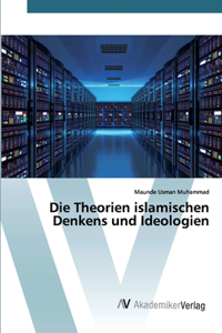 Theorien islamischen Denkens und Ideologien