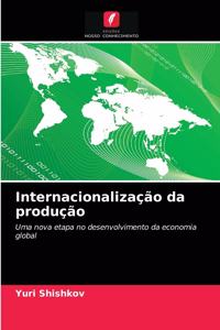 Internacionalização da produção