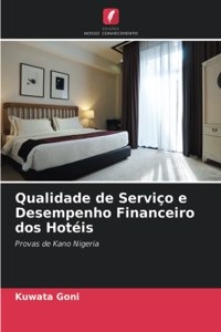 Qualidade de Serviço e Desempenho Financeiro dos Hotéis