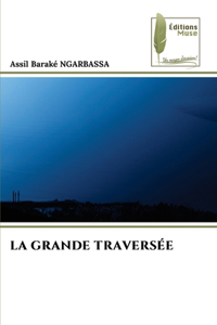Grande Traversée