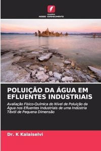 Poluição Da Água Em Efluentes Industriais