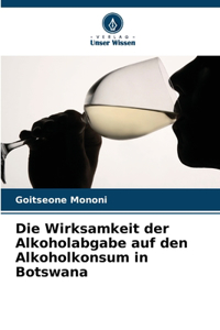 Wirksamkeit der Alkoholabgabe auf den Alkoholkonsum in Botswana