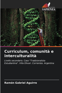 Curriculum, comunità e interculturalità