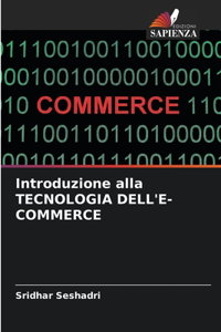 Introduzione alla TECNOLOGIA DELL'E-COMMERCE