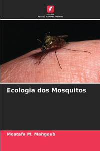 Ecologia dos Mosquitos
