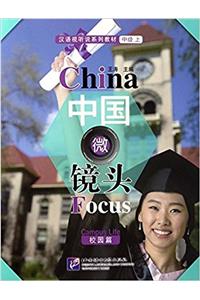 China Focus - Intermediate Level I: Campus Life
