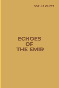 Echoes of the Emir