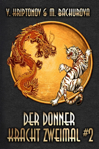 Donner kracht zweimal (Wuxia-Serie Buch 2)