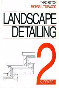 Landscape Detailing: Vol Ii, 3E, Surfaces