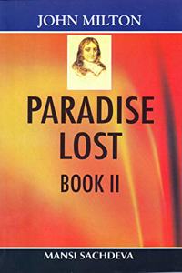 John Milton—Paradise Lost, Book II,