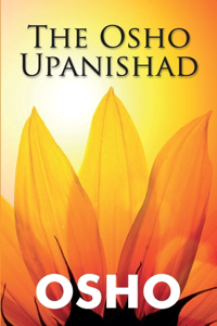 The Osho Upnishad