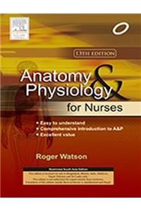 Anatomy and Physiology for Nurses (Indian Reprint)