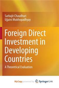 Foreign Direct Investment in Developing Countries