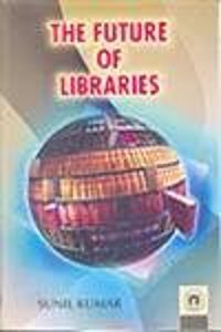 The Future Of Libraries