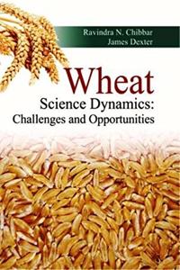 Wheat Science Dynamics: Challenges & Opportunites