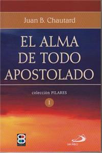 El Alma de Todo Apostolado