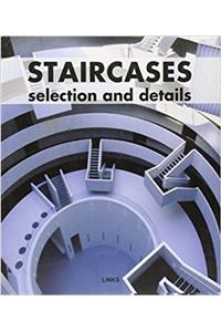 Staircases: Selection and Details