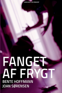 Fanget af frygt