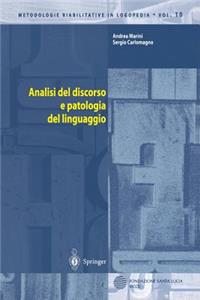 Analisi del Discorso E Patologia del Linguaggio