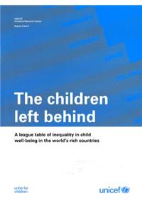 Children Left Behind: A League Table of Inequality in Child Well-Being in the World's Rich Countries: No. 9