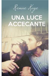 Una Luce Accecante