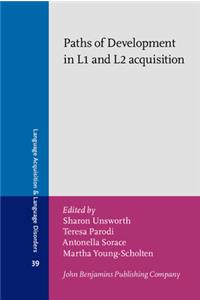 Paths of Development in L1 and L2 acquisition