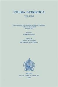 Studia Patristica. Vol. LXVI - Papers Presented at the Sixteenth International Conference on Patristic Studies Held in Oxford 2011