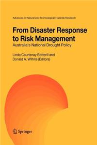 From Disaster Response to Risk Management