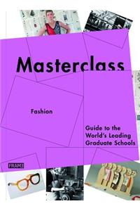 Masterclass: Fashion & Textiles