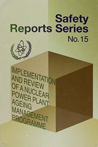 Implementation and Review of a Nuclear Power Plant Ageing Management Programme