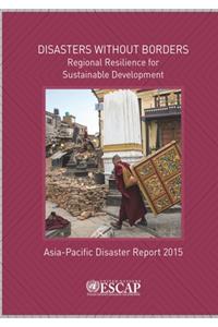 Asia-Pacific Disaster Report 2015