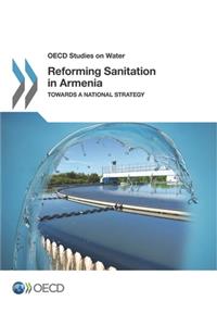 OECD Studies on Water Reforming Sanitation in Armenia