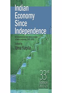 Indian Economy Since Independence (33Rd Edition) 2022-23