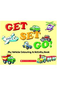 Get Set Go! My Vehicle Colouring & Activity Book