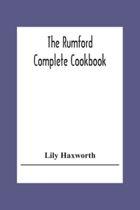 Rumford Complete Cookbook