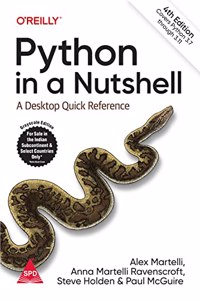 Python in a Nutshell: A Desktop Quick Reference, 4th Edition (Grayscale Indian Edition)